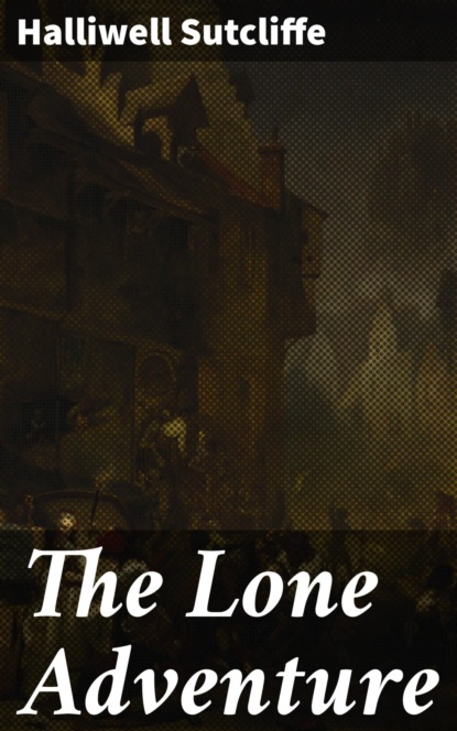 

The Lone Adventure