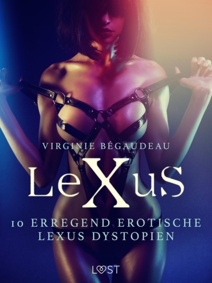 10 erregend erotische LeXus Dystopient (Virginie Bégaudeau). 