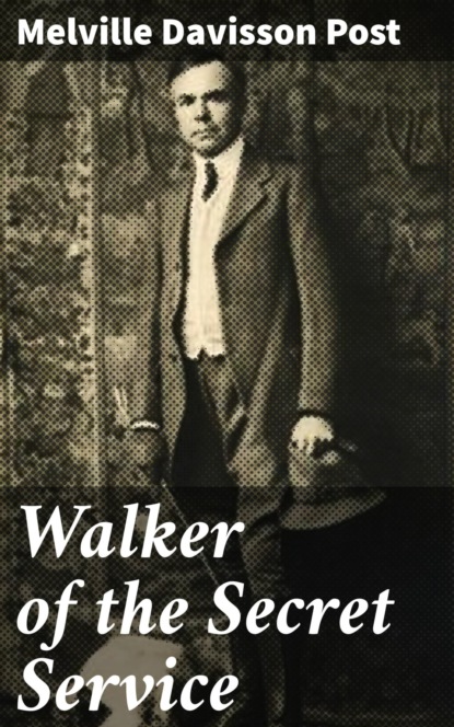 

Walker of the Secret Service