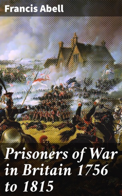 

Prisoners of War in Britain 1756 to 1815