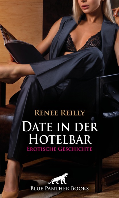 

Date in der Hotelbar | Erotische Geschichte