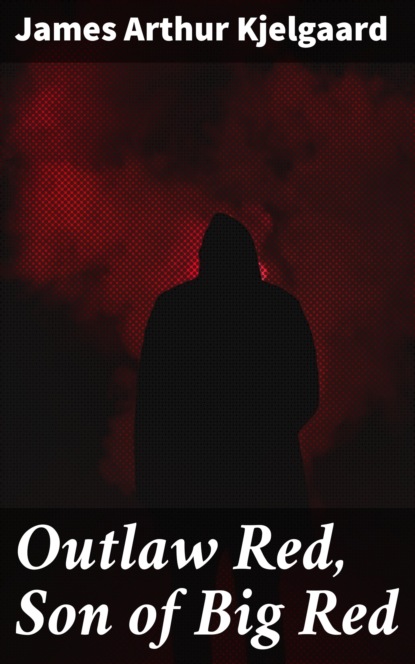 

Outlaw Red, Son of Big Red