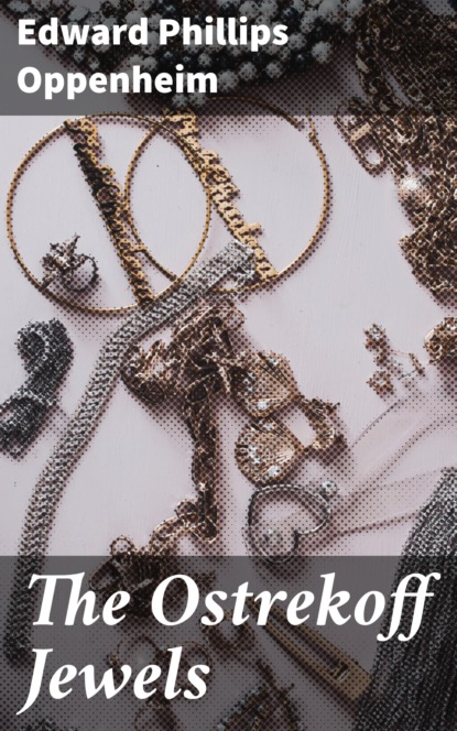 

The Ostrekoff Jewels