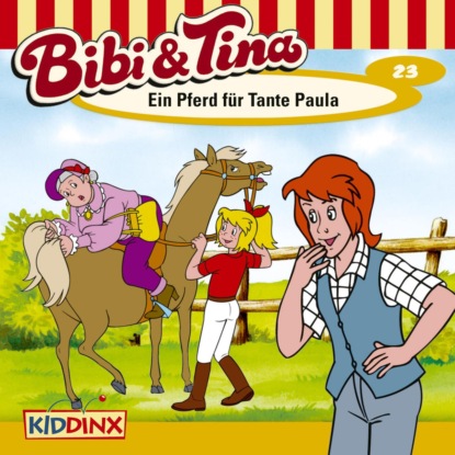 Bibi & Tina, Folge 23: Ein Pferd f?r Tante Paula