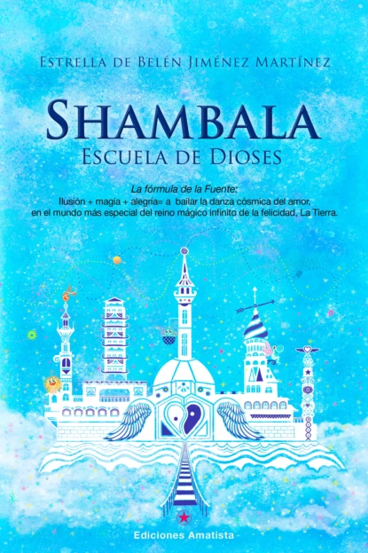 Обложка книги Shambala. Escuela de dioses, Estrella de Belén Jiménez Martínez