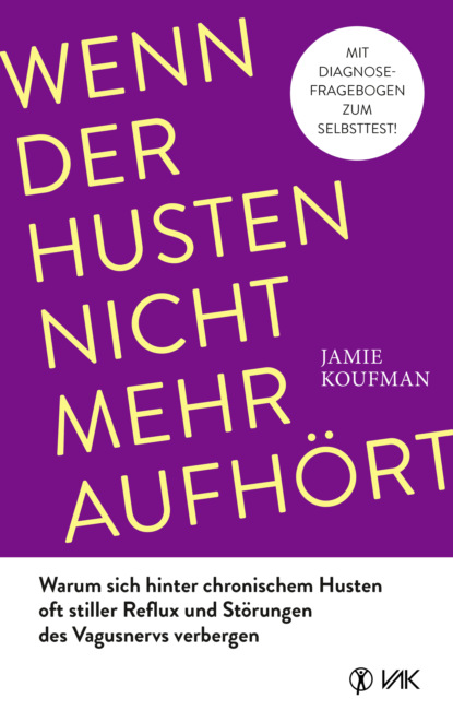 Wenn der Husten nicht mehr aufhört (Jamie Koufman). 