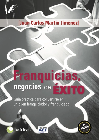 Обложка книги Franquicias, negocios de ÉXITO, Juan Carlos Martín Jiménez