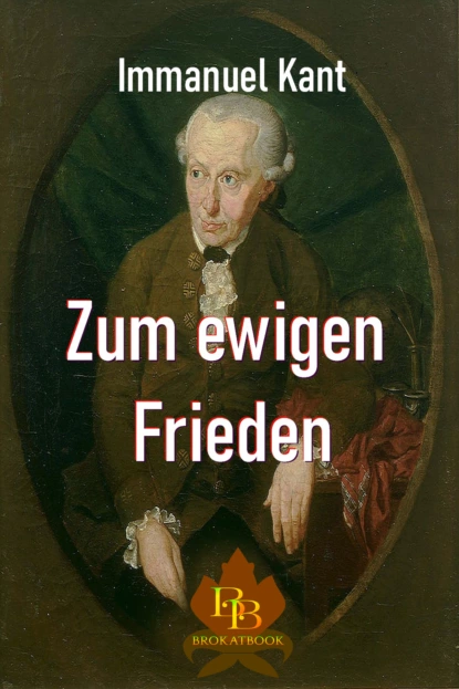 Обложка книги Zum ewigen Frieden, Immanuel Kant