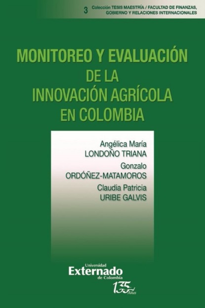 Monitoreo y evaluaci?n de la innovaci?n agr?cola en Colombia