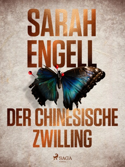 Der chinesische Zwilling (Sarah Engell). 