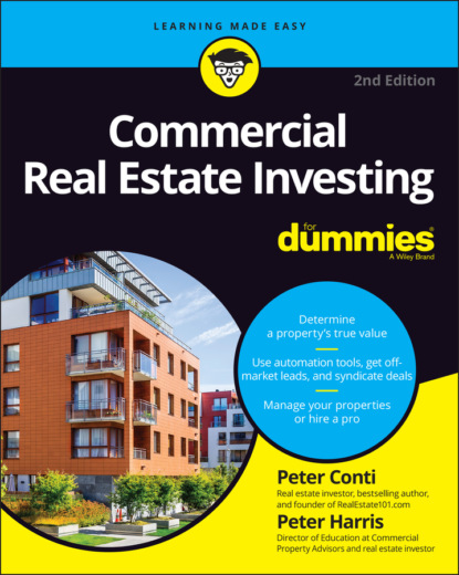 Commercial Real Estate Investing For Dummies - Peter  Harris