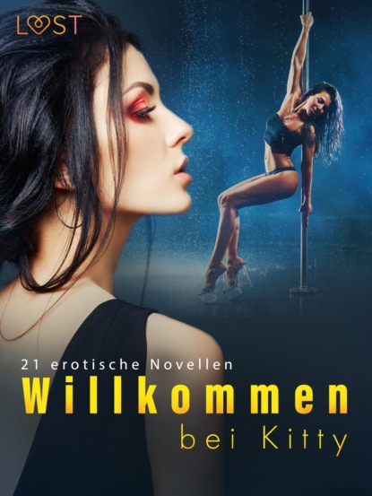 Willkommen bei Kitty - 21 erotische Novellen