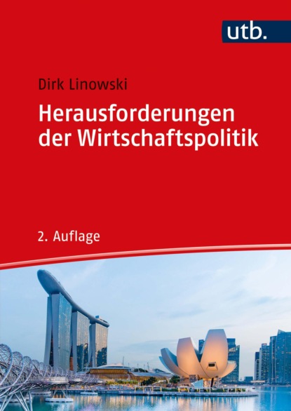 Herausforderungen der Wirtschaftspolitik (Dirk Linowski). 