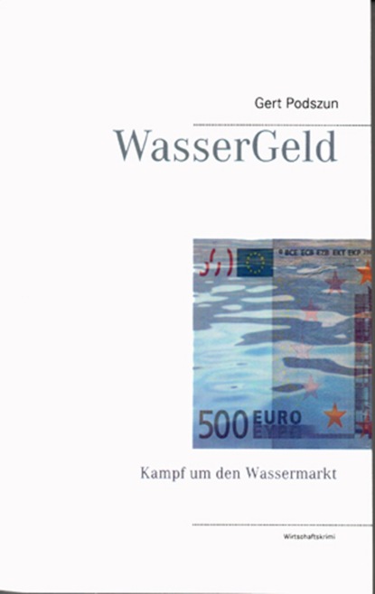 WasserGeld (Gert Podszun). 