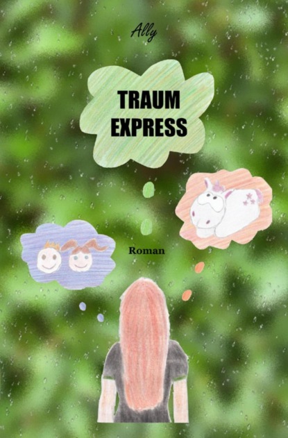 Traumexpress (Alicia Frick). 