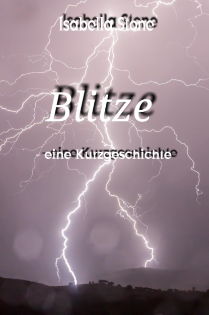 Blitze (Isabella Stone). 