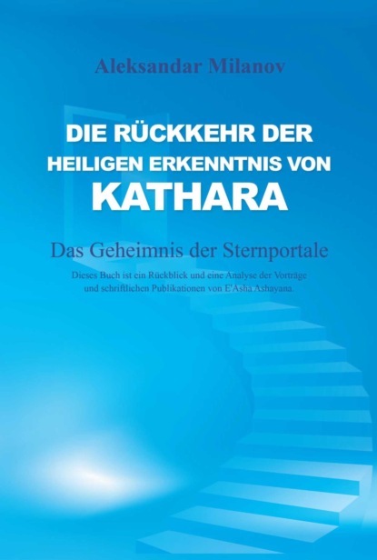 Die Rückkehr der heiligen Erkenntnis von Kathara (Aleksandar Milanov). 