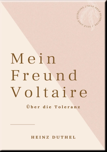 Обложка книги MEIN FREUND VOLTAIRE, Heinz Duthel