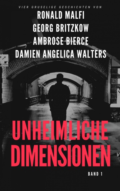 Unheimliche Dimensionen (Damien Angelica Walters). 