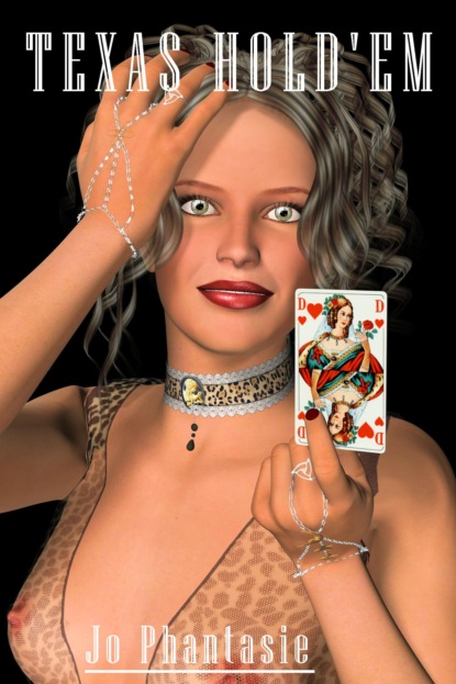 Texas Hold'em (Jo Phantasie). 