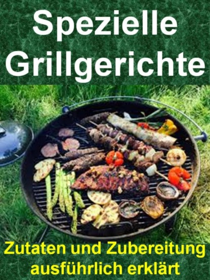 Spezielle Grillgerichte (Harry Donford). 