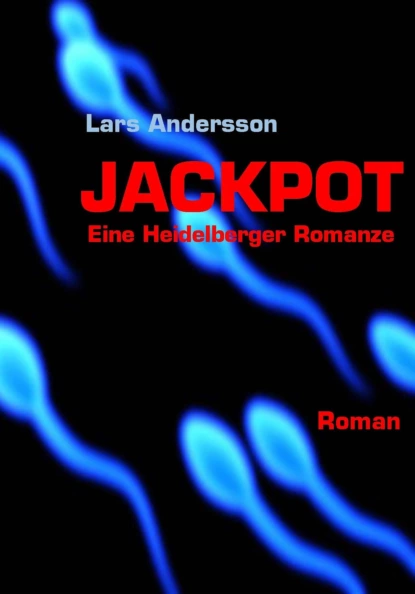 Обложка книги Jackpot - eine Heidelberger Romanze, Lars Andersson