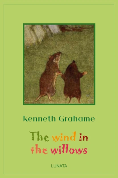 Обложка книги The Wind in the Willows, Кеннет Грэм