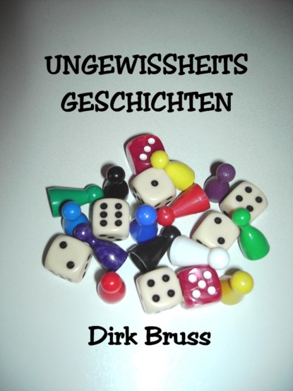 UNGEWISSHEITS- GESCHICHTEN