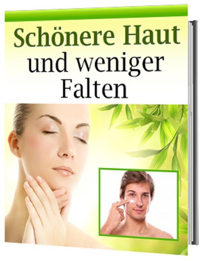 Schönere Haut und weniger Falten (S. Lougani). 