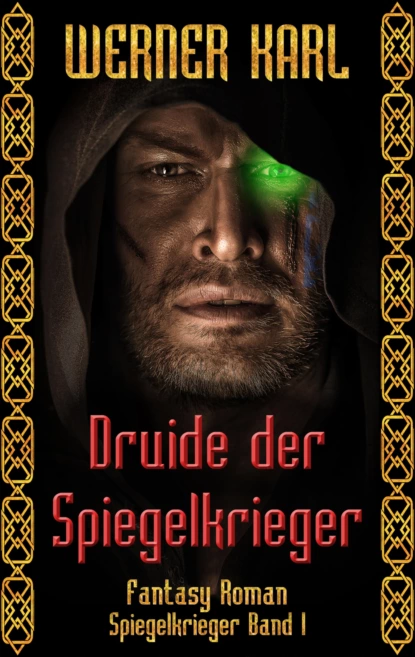 Обложка книги Druide der Spiegelkrieger, Werner Karl