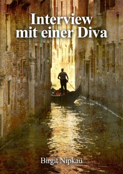 Interview mit einer Diva