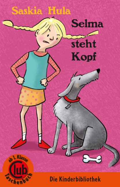 Selma steht Kopf