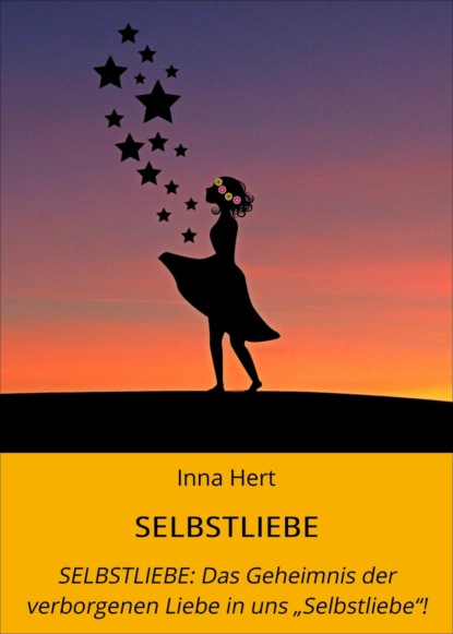 SELBSTLIEBE (Inna Hert). 