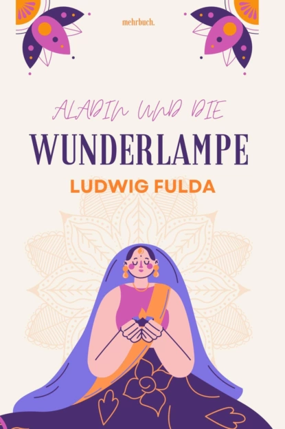 Обложка книги Aladin und die Wunderlampe, Ludwig Fulda