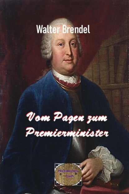 Vom Pagen zum Premierminister