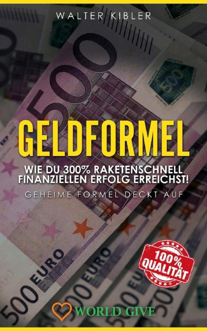 Geldformel (Walter Kibler). 