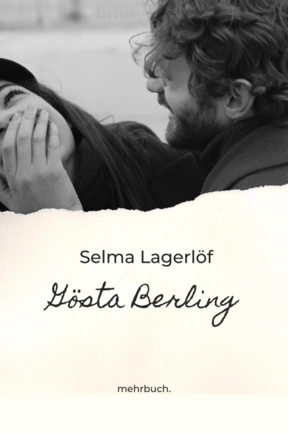 Обложка книги Gösta Berling, Сельма Лагерлёф