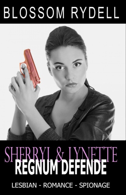 Sherryl & Lynette - Regnum defende