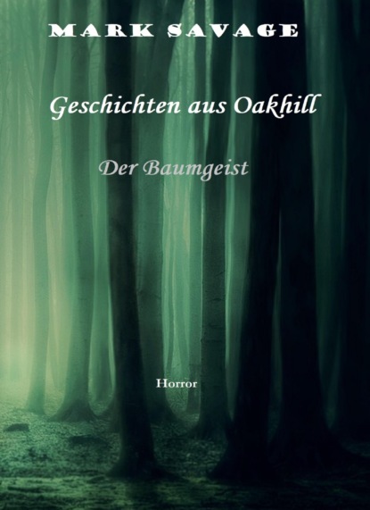 Geschichten aus Oakhill (Mark Savage). 