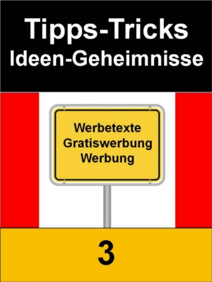 Tipps-Tricks-Ideen-Geheimnisse 3 - 48 Seiten