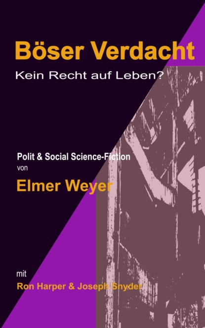 Böser Verdacht (elmer weyer). 