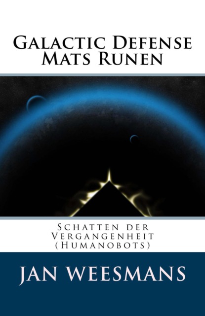 Galactic Defense - Mats Runen