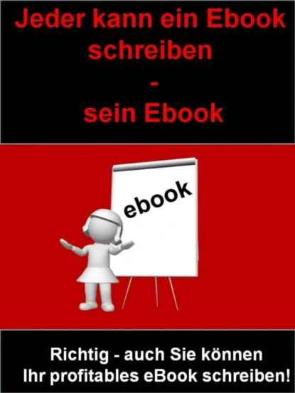 Обложка книги Jeder kann ein Ebook schreiben - sein Ebook, Dr. Meinhard Mang