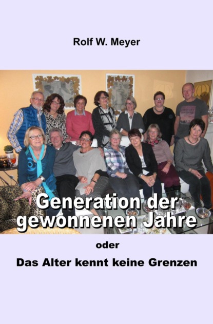 Generation der gewonnenen Jahre