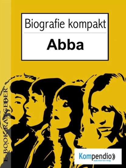 Обложка книги ABBA Biografie kompakt, Adam  White