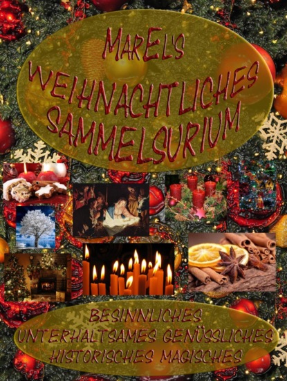 MarEl's weihnachtliches Sammelsurium (Mar El). 