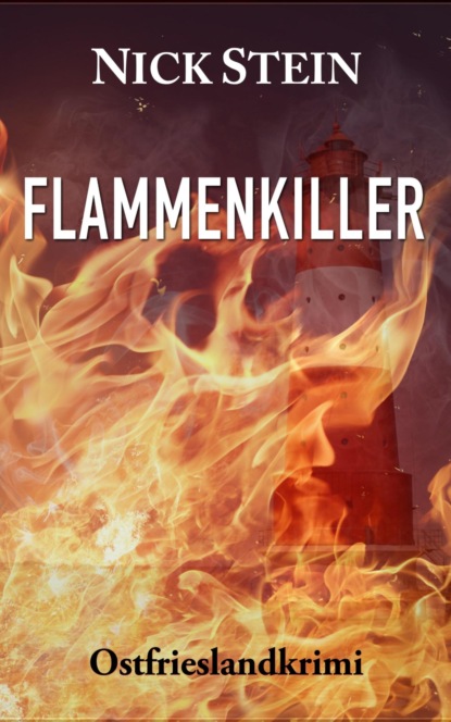 Flammenkiller (Nick Stein). 