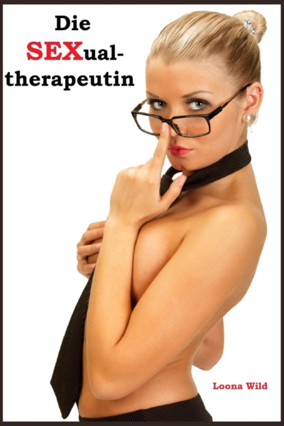 Die Sexualtherapeutin