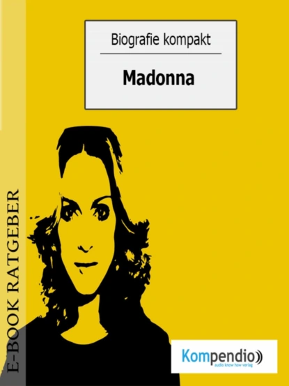 Обложка книги Biografie kompakt - Madonna, Adam  White