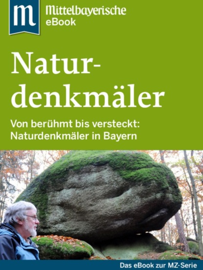 Naturdenkmäler in Bayern (Mittelbayerische Zeitung). 